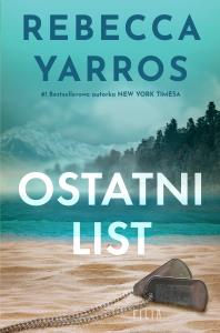 Ostatni list. Autor: Rebecca Yarros. Dobreksiazki.pl Okładka książki Ostatni list