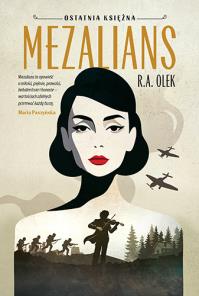 Okładka książki Ostatnia księżna T.1 Mezalians
