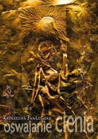 Okładka książki Oswajanie cienia