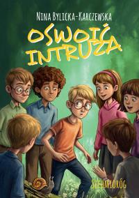 Okładka książki Oswoić intruza. Powieść rodzinna