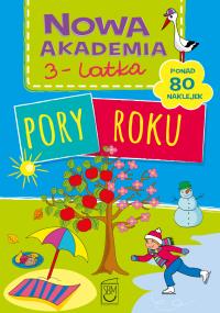 owa akademia 3-latka. Pory roku. Autor: Opracowanie zbiorowe. Dobreksiazki.pl Okładka książki owa akademia 3-latka. Pory roku