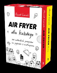Pakiet: Air Fryer dla każdego. Autor: Paweł Loroch. Dobreksiazki.pl Okładka książki Pakiet: Air Fryer dla każdego