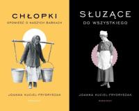 Pakiet: Chłopki/ Służące. Autor: Joanna Kuciel-Frydryszak. Dobreksiazki.pl Okładka książki Pakiet: Chłopki/ Służące