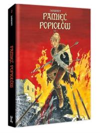 Pamięć popiołów Tom 2. Autor: Philippe Jarbinet. Dobreksiazki.pl Okładka książki Pamięć popiołów Tom 2