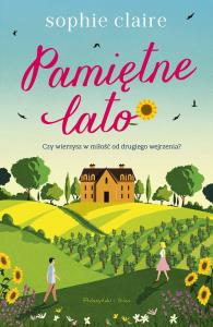 Pamiętne lato DL. Autor: Sophie Claire. Dobreksiazki.pl Okładka książki Pamiętne lato DL