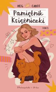 Pamiętnik księżniczki Tom 5 Księżniczka na różowo. Autor: Cabot Meg. Dobreksiazki.pl Okładka książki Pamiętnik księżniczki Tom 5 Księżniczka na różowo