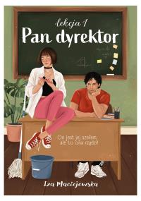Okładka książki Pan dyrektor. Lekcja 1