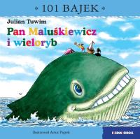 Pan Maluśkiewicz. 101 bajek. Autor: Julian Tuwim. Dobreksiazki.pl Okładka książki Pan Maluśkiewicz. 101 bajek