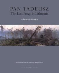 Pan Tadeusz. Autor: Adam Mickiewicz. Dobreksiazki.pl Okładka książki Pan Tadeusz