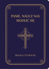 Okładka książki Panie, naucz nas modlić się granat DL