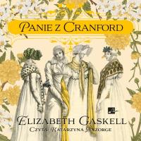 Panie z Cranford Audiobook. Autor: Gaskell Elizabeth. Dobreksiazki.pl Okładka książki Panie z Cranford Audiobook