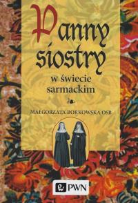 Okładka książki Panny siostry w świecie sarmackim