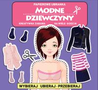 Papierowe ubranka. Modne dziewczyny. Autor: Opracowanie zbiorowe. Dobreksiazki.pl Okładka książki Papierowe ubranka. Modne dziewczyny