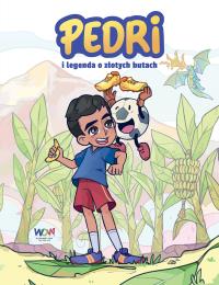Pedri i legenda o złotych butach. Autor: null null, Sánchez-Marín Juan Carlos. Dobreksiazki.pl Okładka książki Pedri i legenda o złotych butach