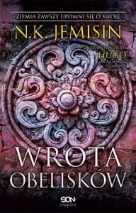Pęknięta Ziemia T.2 Wrota obelisków. Autor: Jemisin N.K.. Dobreksiazki.pl Okładka książki Pęknięta Ziemia T.2 Wrota obelisków
