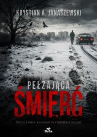 Okładka książki Pełzająca śmierć