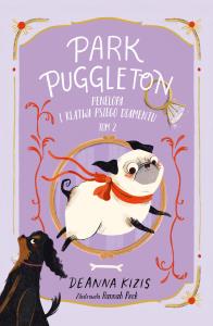 Okładka książki Penelopa i klątwa Psiego Diamentu. Park Puggleton. Tom 2