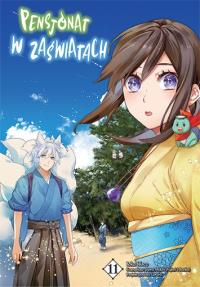 Pensjonat w zaświatach. Tom 11. Autor: Wako Ioka, Midori Yuuma. Dobreksiazki.pl Okładka książki Pensjonat w zaświatach. Tom 11