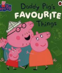 Peppa Pig Daddy Pig’s Favourite Things. Wydawca: Ladybird. Dobreksiazki.pl Opakowanie Peppa Pig Daddy Pig’s Favourite Things