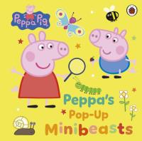 Peppa Pig Peppa’s Pop-Up Minibeasts. Wydawca: Ladybird. Dobreksiazki.pl Opakowanie Peppa Pig Peppa’s Pop-Up Minibeasts