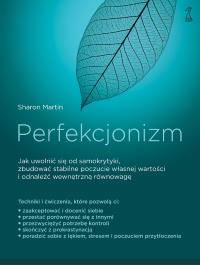 Perfekcjonizm. Autor: Sharon Martin. Dobreksiazki.pl Okładka książki Perfekcjonizm