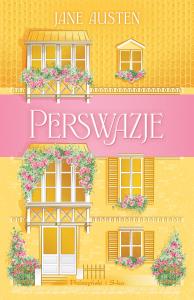 Perswazje. Autor: Jane Austen. Dobreksiazki.pl Okładka książki Perswazje