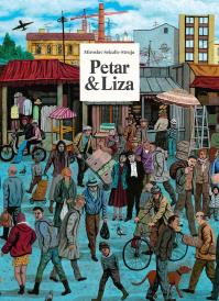 Petar i Liza. Autor: Miroslav Sekulic-Struja. Dobreksiazki.pl Okładka książki Petar i Liza