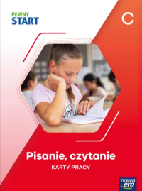 Pewny start. Poziom C. Pisanie, czytanie KP. Autor: Praca zbiorowa. Dobreksiazki.pl Okładka książki Pewny start. Poziom C. Pisanie, czytanie KP