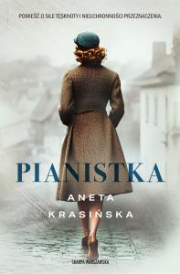 Pianistka. Autor: Aneta Krasińska. Dobreksiazki.pl Okładka książki Pianistka
