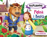 Piękna i Bestia. Moje bajeczki. Rozkładanki. Autor: Praca zbiorowa. Dobreksiazki.pl Okładka książki Piękna i Bestia. Moje bajeczki. Rozkładanki