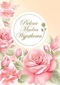 Okładka książki Piękna Mądra Wyjątkowa