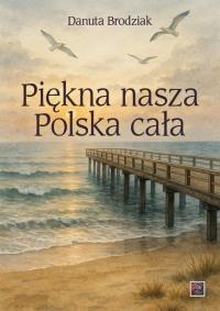 Okładka książki Piękna nasza Polska cała