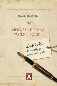 Okładka książki Pierwsza dekada wolnej Polski