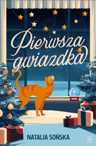 Pierwsza gwiazdka. Autor: Natalia Sońska. Dobreksiazki.pl Okładka książki Pierwsza gwiazdka