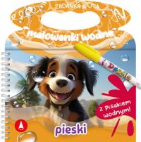 Pieski. Zadanka & malowanki wodne. Autor: Wioleta Żyłowska. Dobreksiazki.pl Okładka książki Pieski. Zadanka & malowanki wodne