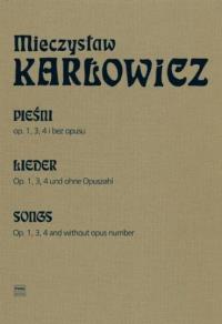 Okładka książki Pieśni op. 1, 3, 4 i bez opusu na głos i fortepian