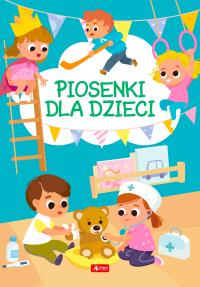 Piosenki dla dzieci - uszkodzone. Autor: Opracowanie zbiorowe. Dobreksiazki.pl Okładka książki Piosenki dla dzieci - uszkodzone