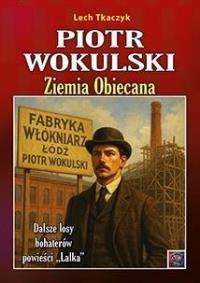 Okładka książki Piotr Wokulski. Ziemia obiecana