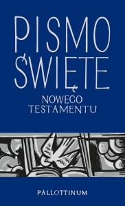 Pismo Święte Nowego Testamentu kieszonkowe. Autor: Praca zbiorowa. Dobreksiazki.pl Okładka książki Pismo Święte Nowego Testamentu kieszonkowe