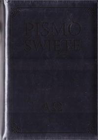 Pismo Święte w etui granatowe. Autor: Praca zbiorowa. Dobreksiazki.pl Okładka książki Pismo Święte w etui granatowe