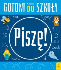 Okładka książki Piszę. Gotowi do szkoły