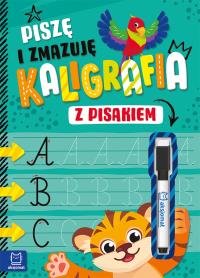 Piszę i zmazuję. Kaligrafia. Autor: Bator Agnieszka. Dobreksiazki.pl Okładka książki Piszę i zmazuję. Kaligrafia