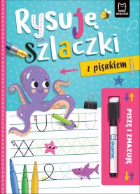Piszę i zmazuję. Rysuję szlaczki z pisakiem. Autor: Bator Agnieszka. Dobreksiazki.pl Okładka książki Piszę i zmazuję. Rysuję szlaczki z pisakiem