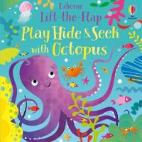 Play Hide and Seek with Octopus. Autor: Taplin Sam. Dobreksiazki.pl Okładka książki Play Hide and Seek with Octopus