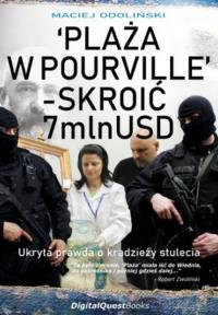 Plaża w Pourville - skroić 7 mln USD. Autor: Maciej Odoliński. Dobreksiazki.pl Okładka książki Plaża w Pourville - skroić 7 mln USD