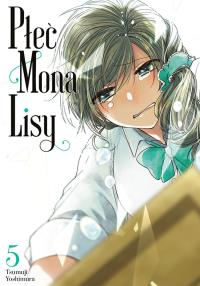 Płeć Mona Lisy. Tom 5. Autor: Tsumuji Yoshimura. Dobreksiazki.pl Okładka książki Płeć Mona Lisy. Tom 5