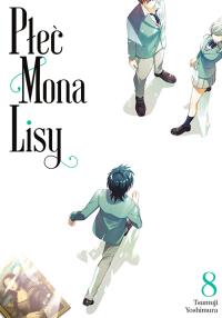 Płeć Mona Lisy. Tom 8. Autor: Tsumuji Yoshimura. Dobreksiazki.pl Okładka książki Płeć Mona Lisy. Tom 8