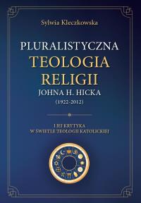 Okładka książki Pluralistyczna teologia religii Johna H. Hicka