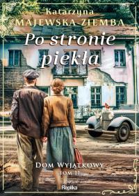Okładka książki Po stronie piekła. Dom wyjątkowy Tom 2