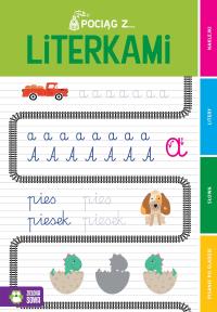 Pociąg z literkami. Pociąg z…. Autor: Opracowanie zbiorowe. Dobreksiazki.pl Okładka książki Pociąg z literkami. Pociąg z…